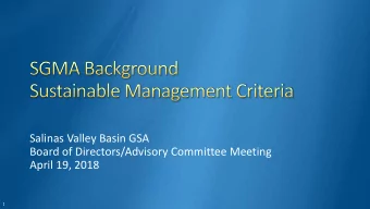 Salinas Valley Basin GSA  Board of Directors/Advisory Committee Meeting  April 19, 2018  1  Engage