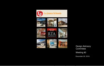 Design Advisory  Committee  Meeting #3  December 20, 2016  1  Meeting Agenda 1. Agenda / Attendance