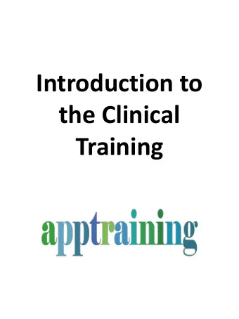 Training  Clinical Training  COURSE AIMS  To enable trainees to develop a critical understanding of