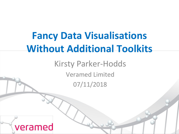 fancy data visualisations without additional toolkits