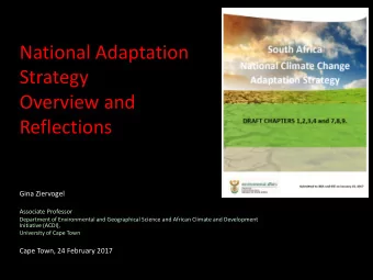 National Adaptation  Strategy  Overview and  Reflections  Gina Ziervogel  Associate Professor