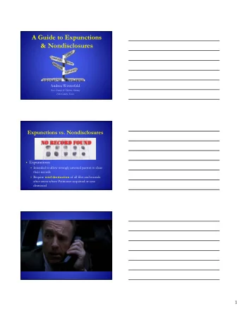 A Guide to Expunctions  &amp; Nondisclosures  Andrea Westerfeld  Asst. County &amp; District