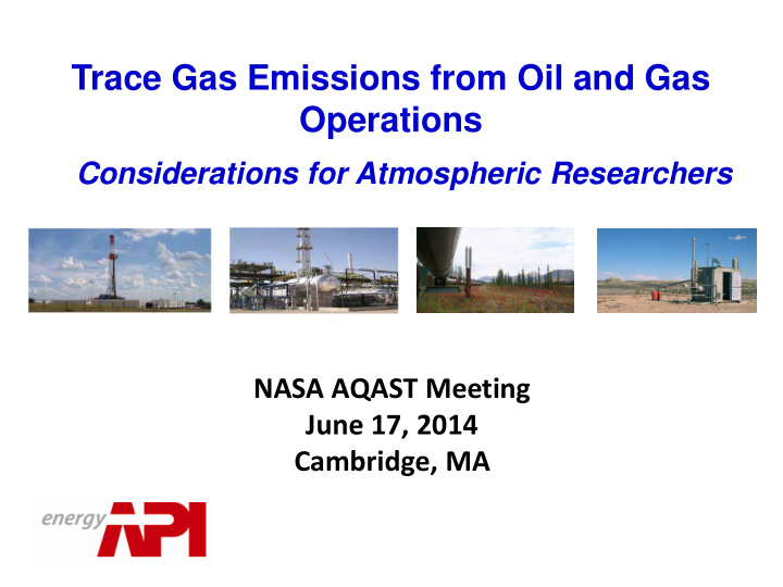trace gas emissions from oil and gas operations