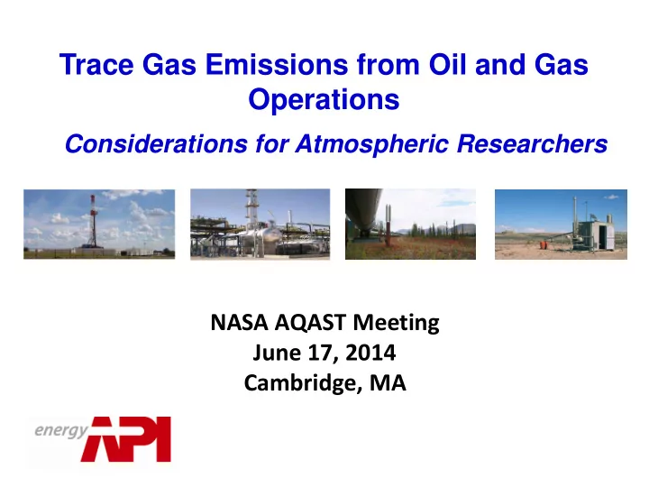 trace gas emissions from oil and gas operations