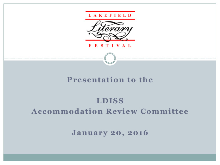 presentation to the ldiss accommodation review committee