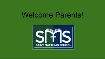Welcome Parents!  Prayer for a New School Year  Lord God,  At the beginning of this new school
