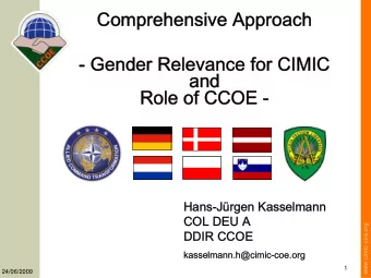 Comprehensive Approach  -  Gender Relevance for CIMIC  and  Role of CCOE -  Hans-Jrgen Kasselmann