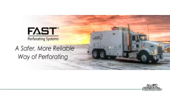 New Perforating Switch  Technology Advancing Safety  and Reliability for  Horizontal Completions