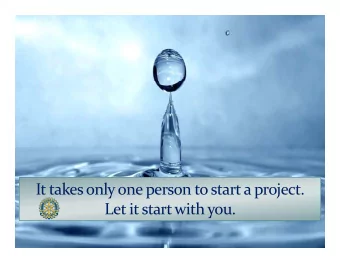It takes only one person to start a project. Let it start with you. Let it start with you. New