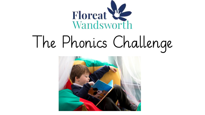 the phonics challenge