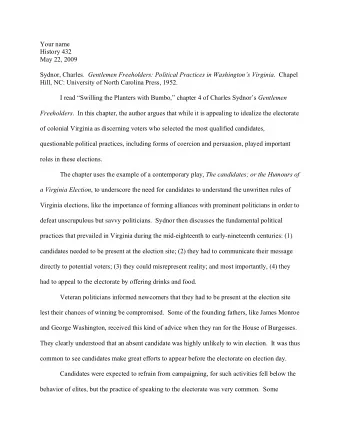 Your name  History 432  May 22, 2009 Sydnor, Charles. Gentlemen Freeholders: Political Practices in