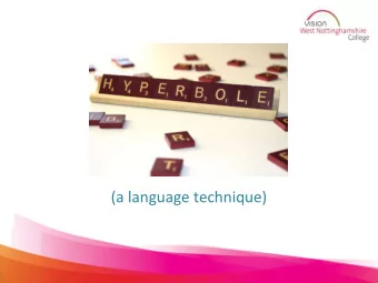 (a language technique)  Introduction  The purpose of this PowerPoint is to introduce the use  of
