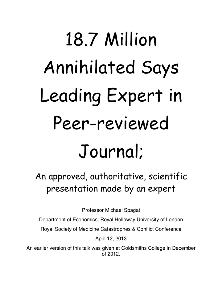 18 7 million annihilated says leading expert in peer