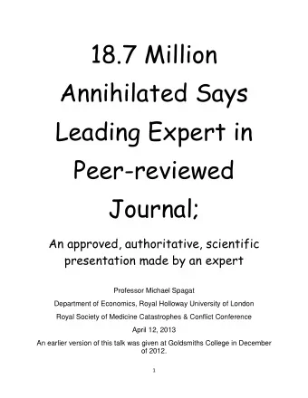 18.7 Million  Annihilated Says  Leading Expert in  Peer-reviewed Journal;  An approved,
