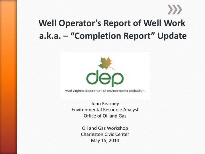 well operator s report of well work a k a completion