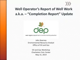 Well Operators Report of Well Work a.k.a.  Completion Report Update  John Kearney