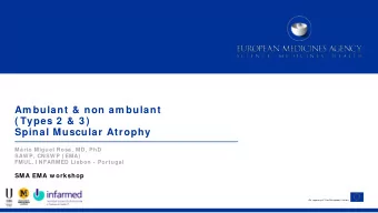 Am bulant &amp; non am bulant  ( Types 2  &amp; 3 ) Spinal Muscular Atrophy Mrio Miguel Rosa, MD,