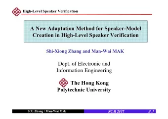 A New Adaptation Method for Speaker-  -Model  Model  A New Adaptation Method for Speaker  Creation