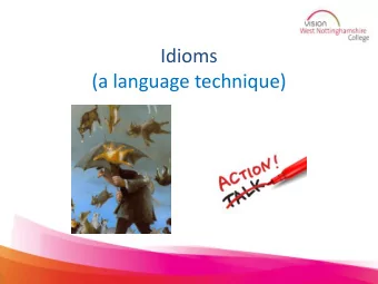 (a language technique)  Introduction  The purpose of this PowerPoint is to introduce the  use of