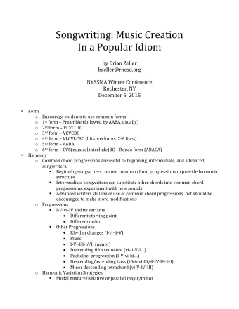 Songwriting: Music Creation  In a Popular Idiom  by Brian Zeller  bzeller@rhcsd.org  NYSSMA Winter