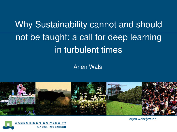 why sustainability cannot and should not be taught a call