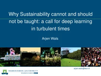 Why Sustainability cannot and should  not be taught: a call for deep learning  in turbulent times