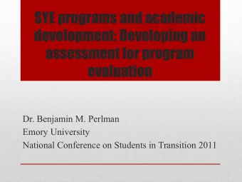 SYE programs and academic  development: Developing an  assessment for program  evaluation  Dr.