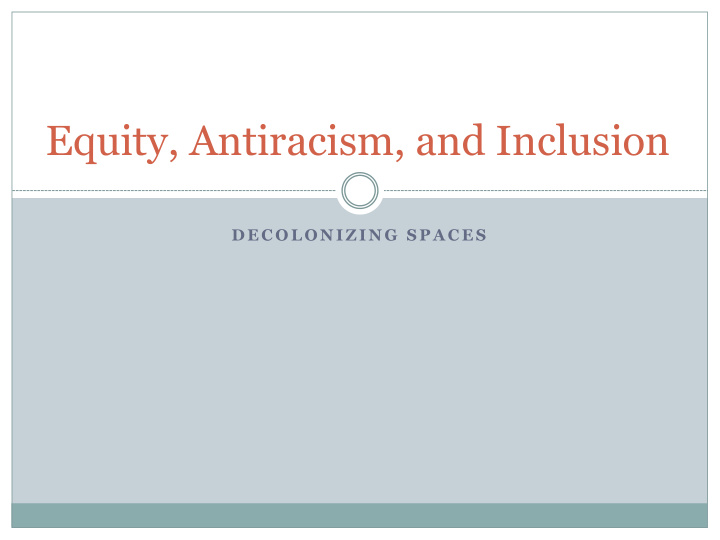 equity antiracism and inclusion