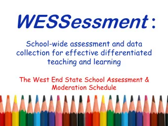 WESSessment :  School-wide assessment and data  collection for effective differentiated  teaching