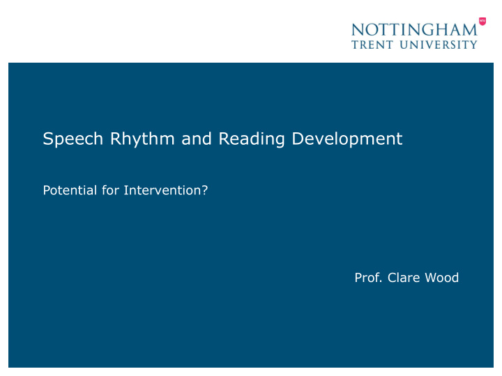 speech rhythm and reading development