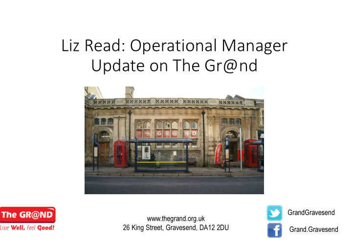 liz read operational manager update on the gr nd