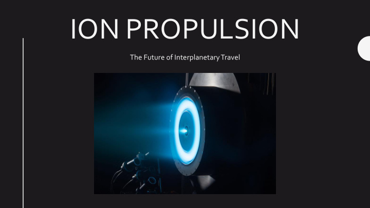 ion propulsion