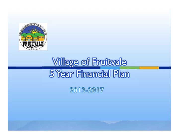 village of fruitvale 5 year financial plan