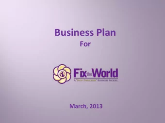Business Plan  For  March, 2013  What Is FTW?  Mission Statement  FTW will provide the essential