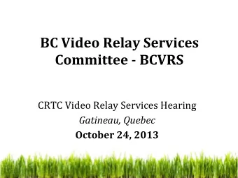 BC  Video  Relay  Services   Committee  -  BCVRS    CRTC  Video