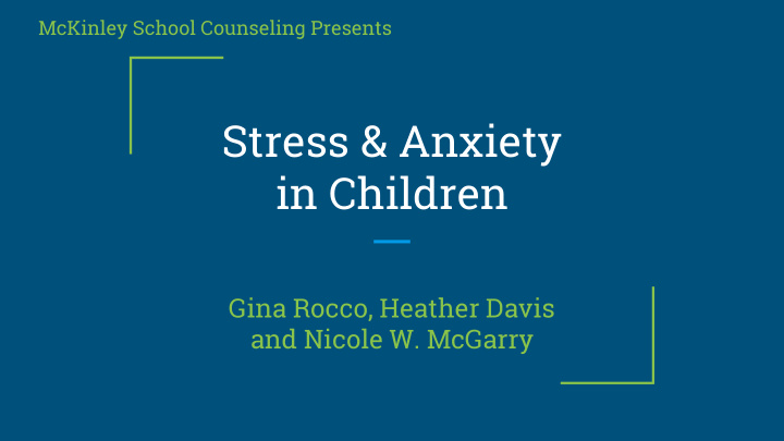 stress amp anxiety in children