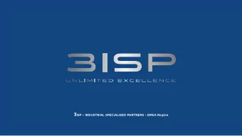 1  3ISP  Industrial specialised distributor partners for industry active in the EMEA Region