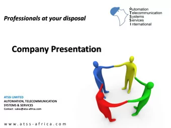 Company Presentation  ATSSI LIMITED  AUTOMATION, TELECOMMUNICATION  SYSTEMS &amp; SERVICES  Contact