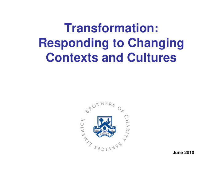 transformation responding to changing contexts and
