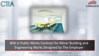 BIM in Public Works Contract for Minor Building and  Engineering Works Designed by The Employer
