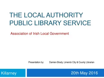Killarney  Vision for Public Library Service  A civic space facilitating a cultural meeting  point