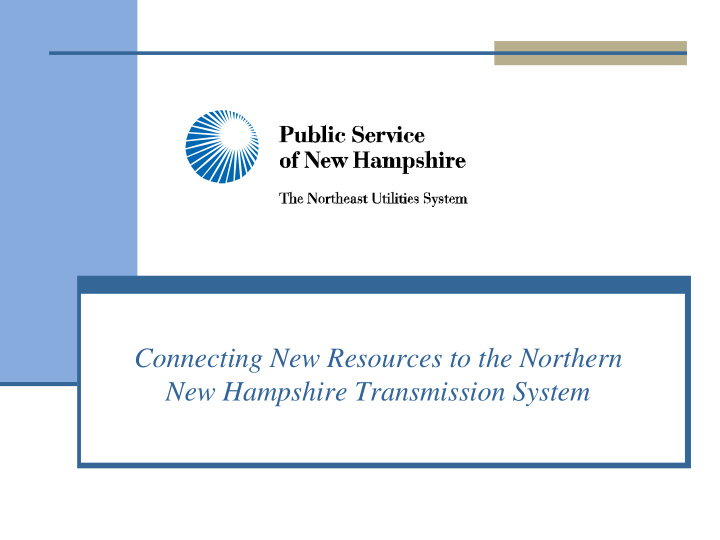 connecting new resources to the northern new hampshire