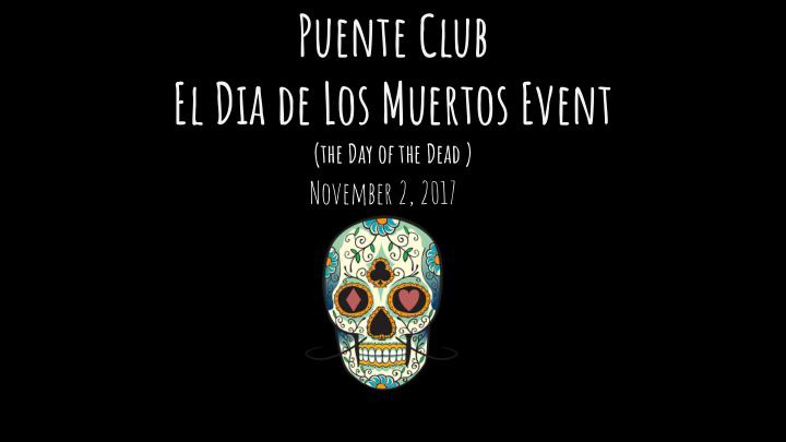 puente club el dia de los muertos event
