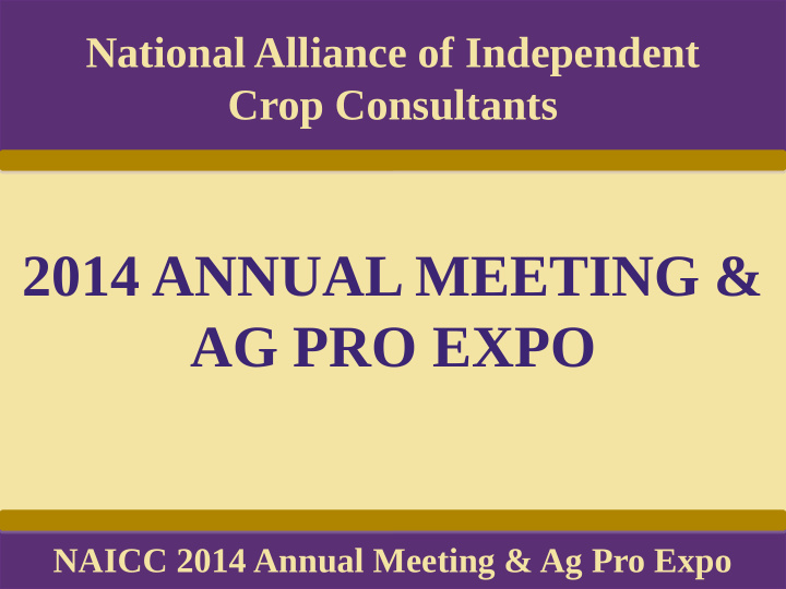 2014 annual meeting ag pro expo