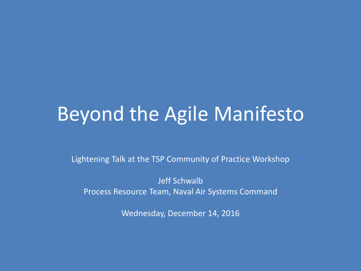 beyond the agile manifesto