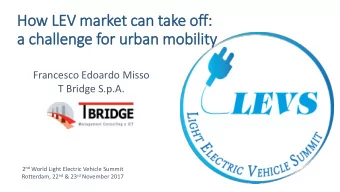 How LEV market can take off:  a challenge for urban mobility  Francesco Edoardo Misso  T Bridge