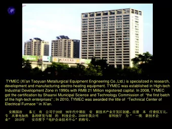 TYMEC (Xian Taoyuan Metallurgical Equipment Engineering Co.,Ltd.) is specialized in research,