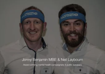 Jonny Benjamin MBE &amp; Neil Laybourn  Award winning mental health campaigners &amp; public