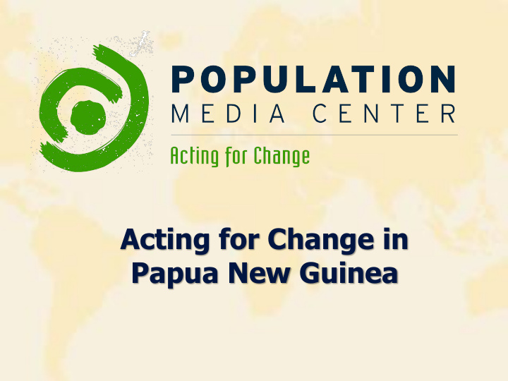 papua new guinea population media center an overview