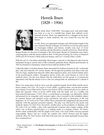 Henrik Ibsen  (1828  1906)  Henrik Johan Ibsen (1828-I906), Norwegian poet and playwright,  was